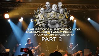 A.C.A.B. Live 4k Part 3 - EASTERN Oi! THE RARITIES ALBUM Launching Gig Party | The Paddock, PJ