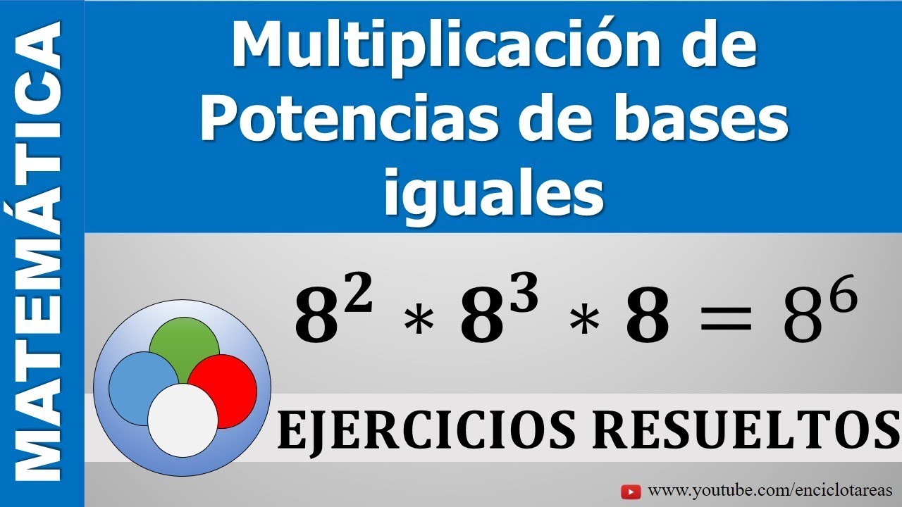 Multiplicaciones De Potencias