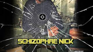 The EP 👉 SCHIZOPHRE NICK 👈.