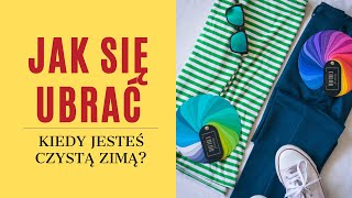 Jak się ubrać gdy jesteś Czystą Zimą?