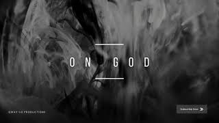 QWAY LO - ON GOD