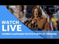 Harris watch party live: Kamala Harris returns to alma mater Howard University for watch party