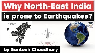 6.4 Magnitude Earthquake jolts Assam - Why North East India is prone to frequent earthquakes?