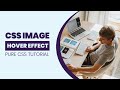 CSS image hover effects | CSS Animation Examples | Hover effects Ideas #4