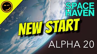 Alpha 20 - Yes Really - Season Fresh Start in Space Haven