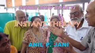 Shree Shiv Shanti Instant Therapy - Anil P Jani - 1