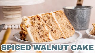 The BEST Spiced Walnut Cake with Brown Butter Cream Cheese Frosting!