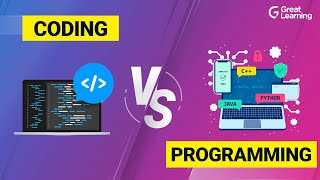 Coding vs Programming - explained in 10 mins | What's the difference? | Great Learning