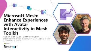 Microsoft Mesh: Enhance Experiences with Avatar Interactivity in Mesh Toolkit