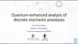 Presentation "Quantum Enhanced Analysis of discrete stochastic process" at APS March Meeting 2021