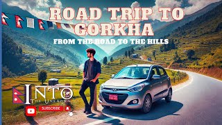 From the Roads to the Hills: A Scenic and Adventurous Road Trip to Gorkha II Into the Unknown