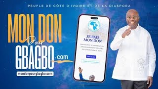 URGENT ‼️ LE PRÉSIDENT GBAGBO LANCE UN SITE EN LIGNE POUR LA COLLECTE DES FONDS POUR SA CAMPAGNE