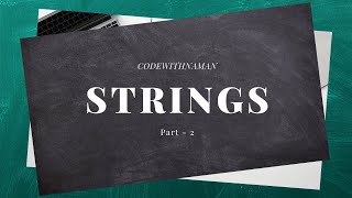 Python Strings |Strings in Python | Indexing and Slicing - Part 2 - #6