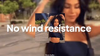 No wind resistance [spedup] tik tok version