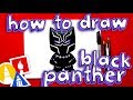 How To Draw Black Panther