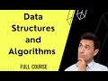 Data Structures and Algorithms Course | Full Course | Learn The Art of Problem-Solving