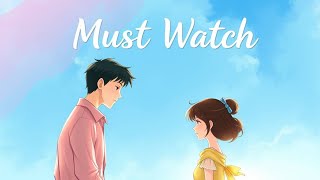 2 Must watch romentic anime #anime