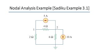 Basic DC Nodal Analysis Example [Sadiku Example 3.1]