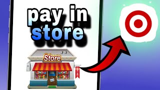 How to Use the Target App to Pay In-Store | Easy Mobile Payment Guide