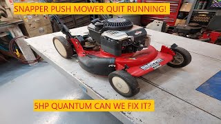 Snapper Push Mower 5hp Quantum Died | Can We Fix It?