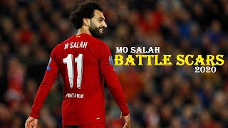 Mo Salah - Battle Scars - The Egyptian King - Skills & Goals 2020 (HD)