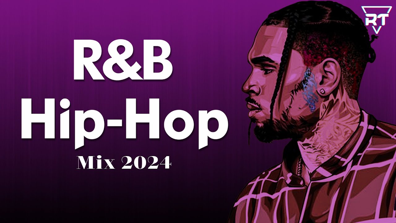 HipHop Mix 2024 And RnB Mix 2024 - Best RnB & HipHop Playlist 2024 ...