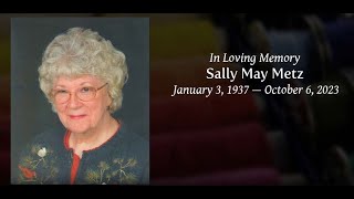 Sally May Metz Funeral 10/21/2023