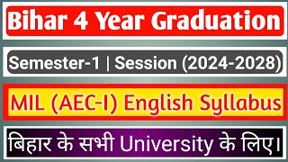 BA Semester-1 MIL English Syllabus | MIL AEC-I English | Session 2024-2028 |Bihar 4 Year Graduation|