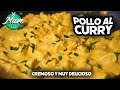 POLLO AL CURRY CREMOSO, RÁPIDO, FÁCIL Y MUY DELICIOSO | Muve Flavors