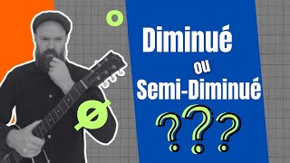 Quelles différences entre les accords diminués et semi-diminués ?