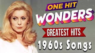 Greatest Hits 60s One Hits Wonder - Best Music Hits 60s Playlist - Music Hits Oldies But Goodies