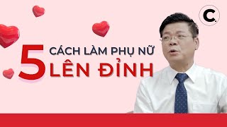 5 cách làm phụ nữ “lên đỉnh” - Chuyên gia tâm lý Đinh Đoàn | Chuyện Đêm Muộn