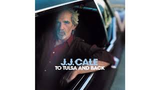 JJ Cale - Stone River (Official Audio)