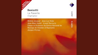 Donizetti : La favorite : Act 1 \