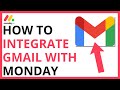 How to Integrate Gmail With Monday.com [QUICK GUIDE]