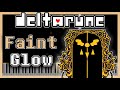 Faint Glow [Piano Cover] - Deltarune Chapter 2 OST