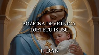 Božićna devetnica Djetetu Isusu || 1. DAN