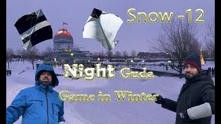 Night Gudda Game in Winter -12 |#KiteFlyingCanada|#KiteFlying|#PatangGame|By Laval Kite Club Canada