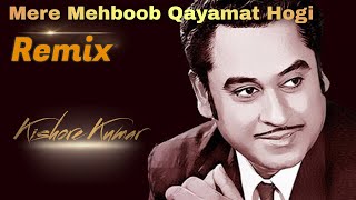Mere Mehboob Qayamat Hogi Remix | Kishore Kumar | DJ Saboor | 2021