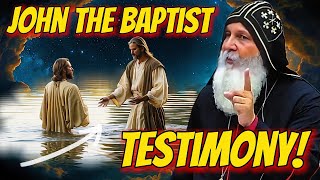 [SHOCKING MESSAGE] THE TERRIBLE TESTIMONY OF JOHN THE BAPTIST! | Mar Mari Emmanuel