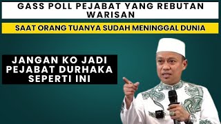 DAS'AD LATIF GASS POLL PEJABAT YANG SUKA BEREBUT WARISAN DENGAN SAUDARANYA !