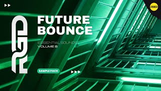 Future Bounce Sample Pack - Essentials V8 | Samples, Vocals & Presets