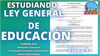 CEAA Estudiando Ley General de Educación Examen Admisión Promoción Vertical Horizontal USICAMM 2022