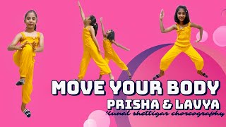 Sia - Move Your Body | Prisha & Lavya | Basic Contemporary | Kunal Shettigar Choreography