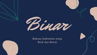 KEMAHIRAN BERBAHASA INDONESIA |Seg 3 - Pemanfaatan UKBI, Akses, Pendaftaran dan Pembiayaan | BINAR