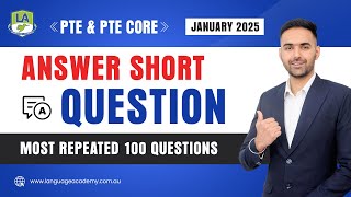 Answer Short Question | PTE \u0026 PTE Core Speaking | January 2025 | Exam Predictions | Language Academy