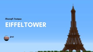 Minecraft Eiffeltower Timelapse