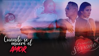 Corazón Serrano - Cuando se muere el amor | Video Oficial