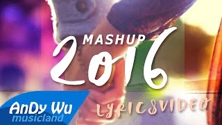 MASHUP 2016 "WE WERE YOUNG" (Official Lyric Video)