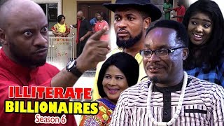 ILLITERATE BILLIONAIRE SEASON 6 - (New Movie) 2019 Latest Nigerian Nollywood Movie full HD